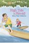 [Magic Tree House 28] • Magic Tree House 28 · High Tide in Hawaii